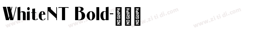 WhiteNT Bold字体转换